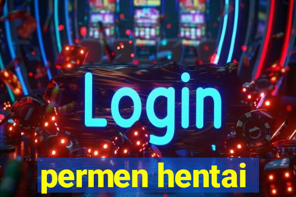 permen hentai